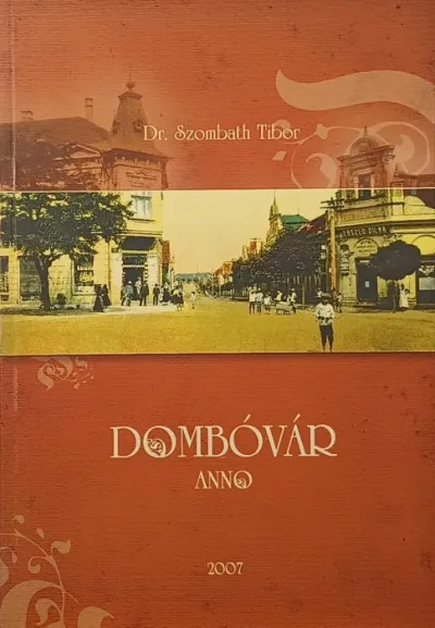Vásárlói kedvenc Dombóvár anno - 2007
