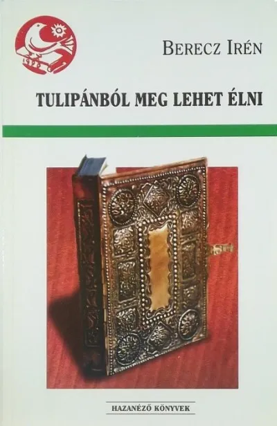 Ajánlat Tulipánból meg lehet élni