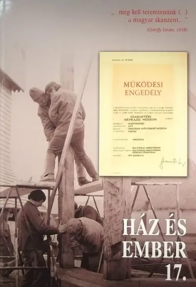 Prémium Ház és ember 17. - A Szabadtéri Néprajzi Múzeum évkönyve