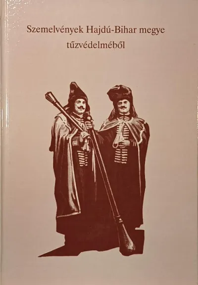 Szemelvények Hajdú-Bihar megye tűzvédelméből Biztonságos vásárlás
