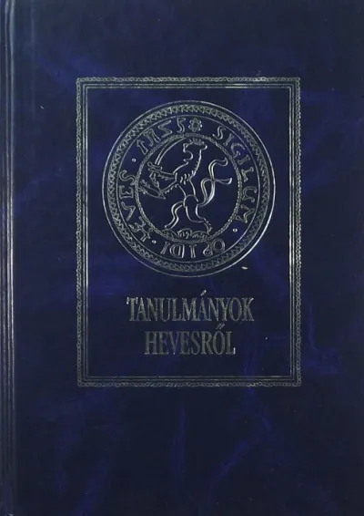 Legkelendőbb Tanulmányok Hevesről
