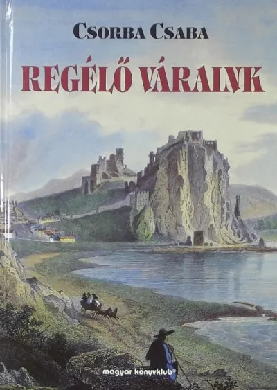 Biztonságos vásárlás Regélő váraink