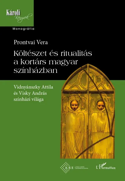Költészet és ritualitás a kortárs magyar színházban - Vidnyánszky Attila és Visky András színházi világa Expressz szállítás