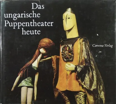 Das ungarische puppentheater heute Kedvezmény