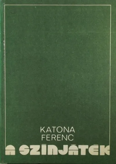 Biztonságos vásárlás A színjáték - Vázlatok egy művészet természetrajzához (DEDIKÁLT!)