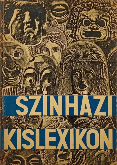Korlátozott ajánlat Színházi kislexikon