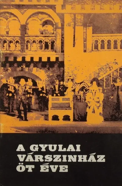 Végkiárusítás A Gyulai Várszínház öt éve