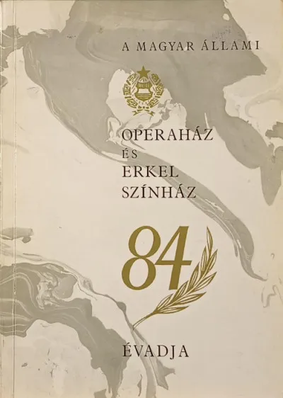 A Magyar Állami Operaház és Erkel Színház 84. évadja Biztonságos fizetés