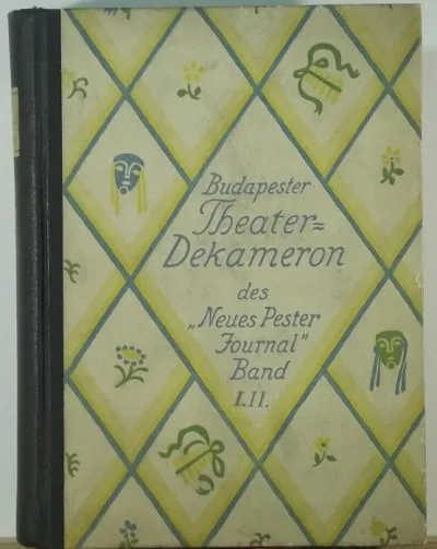 Vedd meg online Budapester Theater-Dekameron I-II. - des "Neues Pester Journal"
