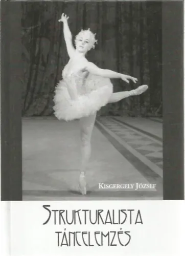 Strukturalista táncelemzés Csak ma