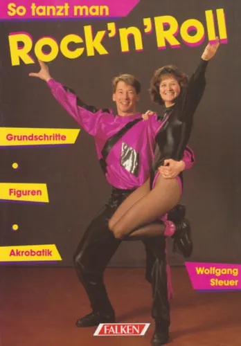 So tanzt man Rock'n Roll - Grundschritte, Figuren, Akrobatik. Akciós ár