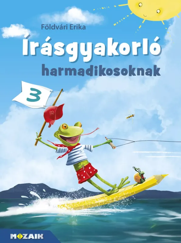 Írásgyakorló harmadikosoknak - Földvári Erika Vedd meg most
