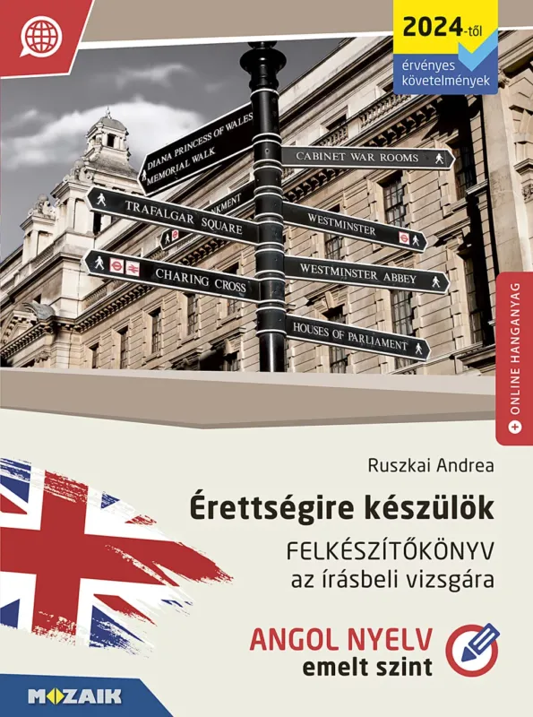 Érettségire készülök - Angol nyelv - Felkészítőkönyv az írásbeli vizsgára - Emelt szint - Ruszkai Andrea Újdonság