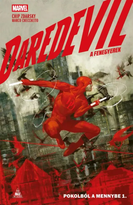 Daredevil - A Fenegyerek - Pokolból a mennybe 1. - Chip Zdarsky Prémium