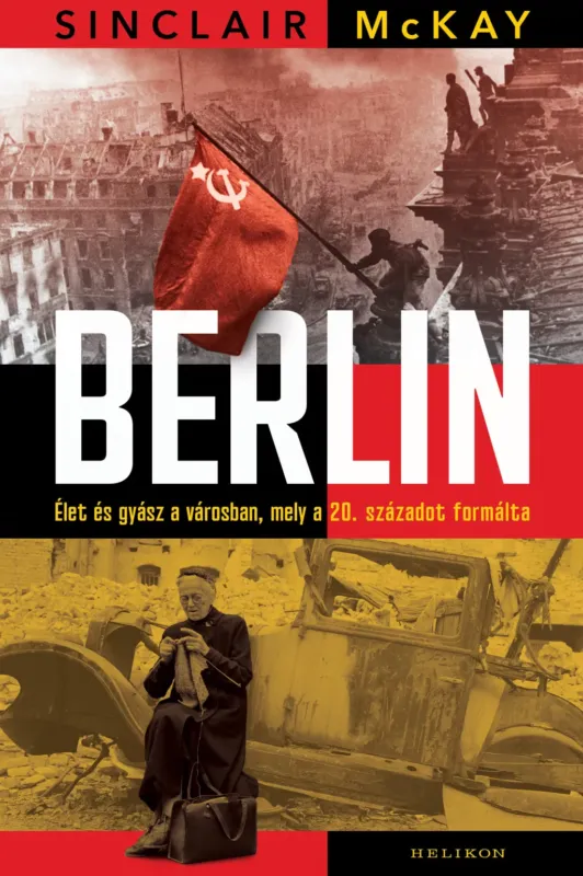Berlin - Sinclair McKay Outlet