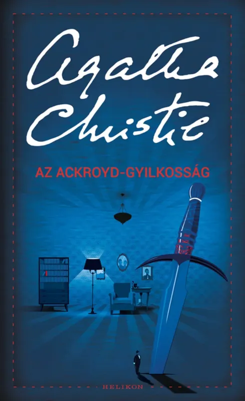 Vásárlói kedvenc Az Ackroyd-gyilkosság (Új kiadás) - Agatha Christie