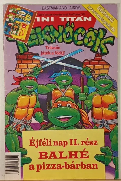 Újdonság Tini Titán Teknőcök 1993/8 november 25. szám - Éjféli nap II. rész - Balhé a pizza-bárban