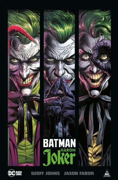 Ne maradj le Batman: Három Joker