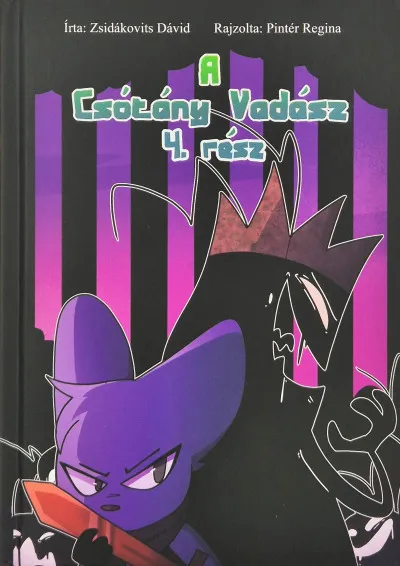Árengedmény A Csótány Vadász IV. rész