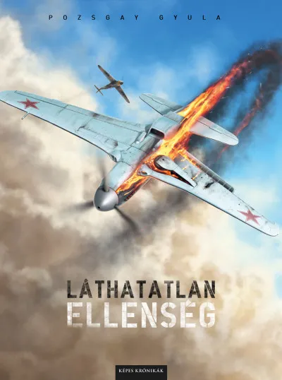 Rendeld meg most Láthatatlan ellenség
