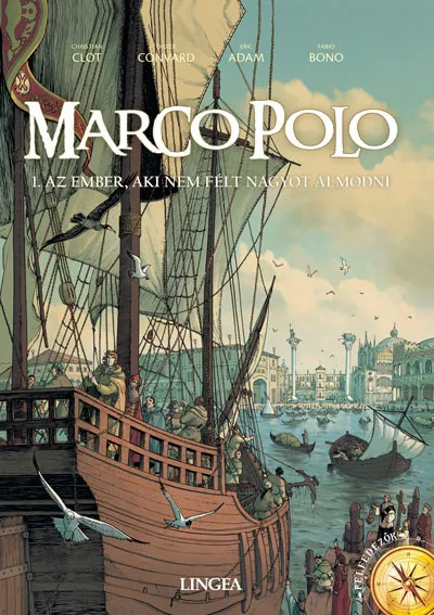 Marco Polo - Az ember, aki nem félt nagyot álmodni Végkiárusítás