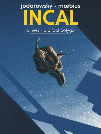 Vásárlói kedvenc Incal 6. - A Difool bolygó