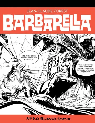 Korlátozott ajánlat A percfaló dühkitörései - Barbarella 2.