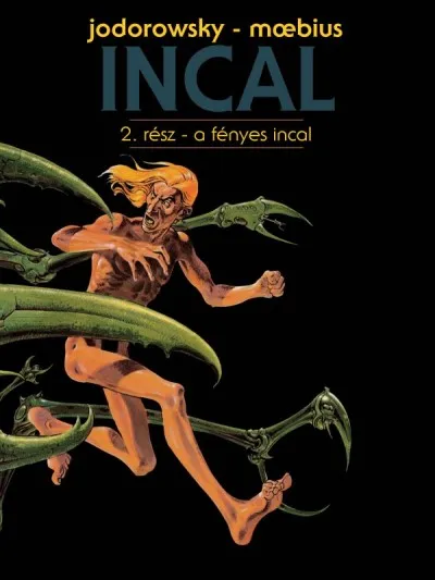 Incal 2. - A fényes Incal Különleges ajánlat