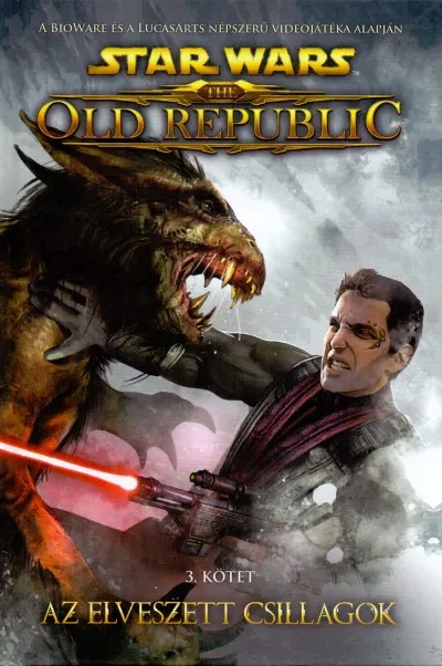 Star Wars - The Old Republic - Az elveszett csillagok 3. kötet Akció