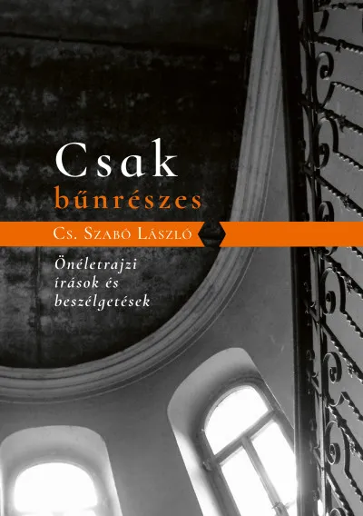 Azonnali szállítás Csak bűnrészes - Önéletrajzi írások és beszélgetések
