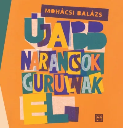 Prémium Újabb narancsok gurulnak el