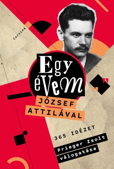 Legkelendőbb Egy évem József Attilával