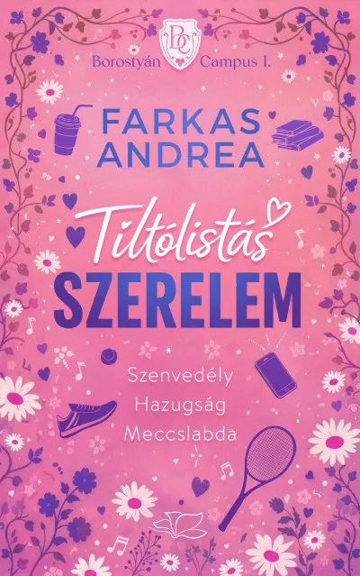 Alacsony ár Tiltólistás szerelem - Borostyán Campus 1.