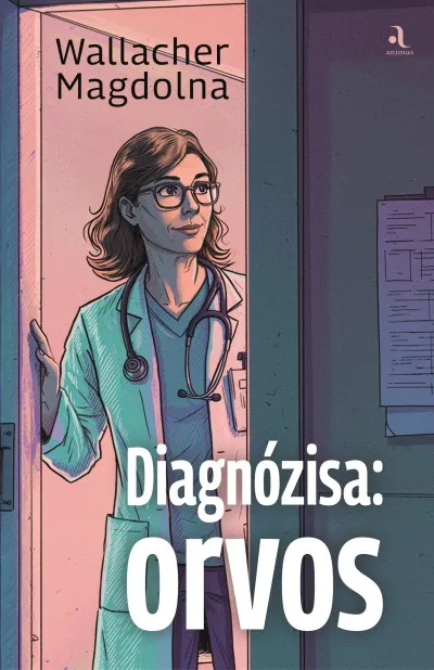 Diagnózisa: orvos Kedvezményes ár