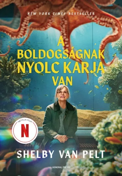 Vásárlói kedvenc A boldogságnak nyolc karja van