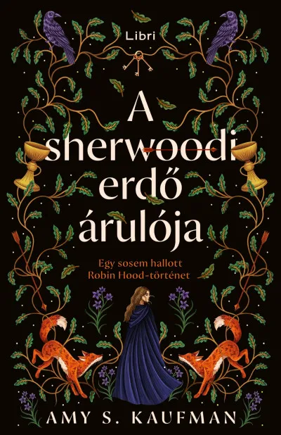 A sherwoodi erdő árulója - Egy sosem hallott Robin Hood-történet 8Különleges kiadás) Vedd meg online