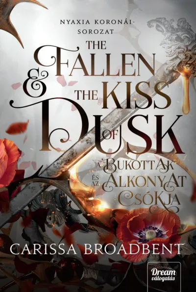 Kedvezmény The Fallen and the Kiss of Dusk - A bukottak és az alkonyat csókja