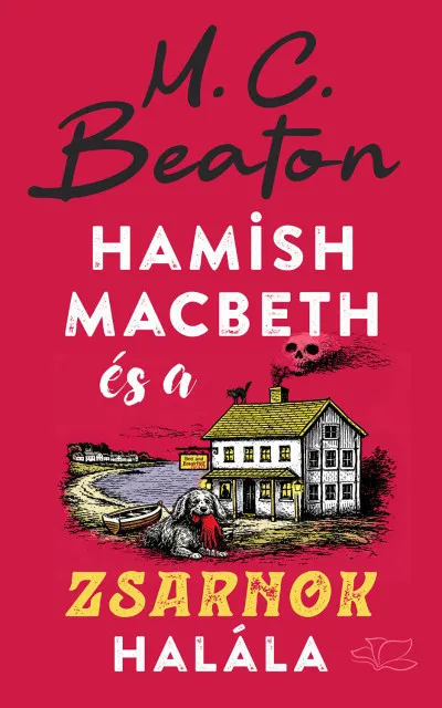 Utolsó esély Hamish Macbeth és a zsarnok halála