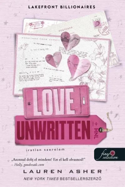 Love Unwritten - Íratlan szerelem - Lakefront Billionaires 2. Legnépszerűbb