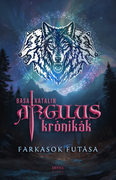 Biztonságos vásárlás Argilus krónikák 2. - Farkasok futása - (Különleges kiadás)