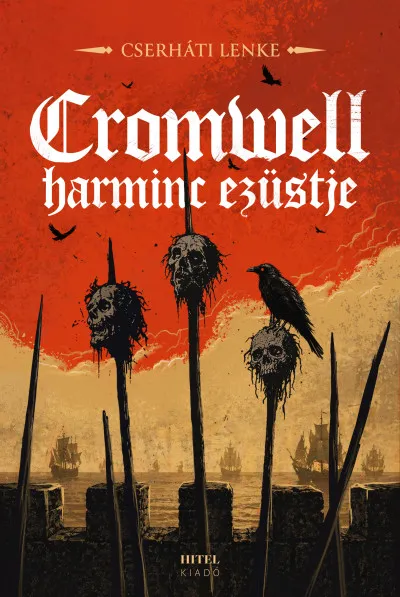 Gyors kiszállítás Cromwell harminc ezüstje - (Különleges kiadás)