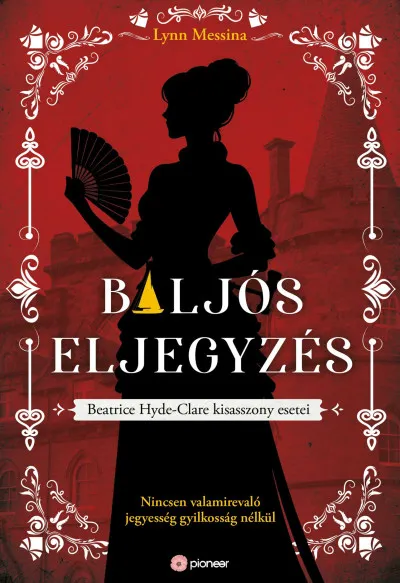 Baljós eljegyzés - Beatrice Hyde kisasszony esetei 4. Gyors kiszállítás