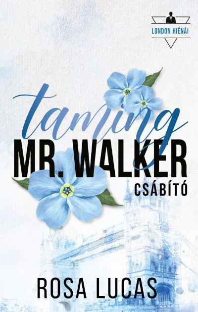 Biztonságos fizetés Taming Mr. Walker - Csábító - (Különleges kiadás)