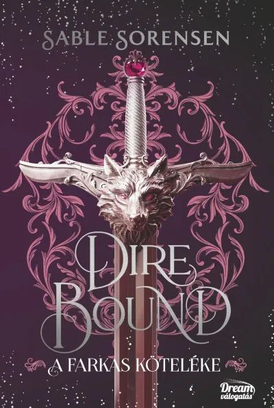 Dire Bound - A farkas köteléke - Dream Deluxe Kiadás Vásárlói kedvenc