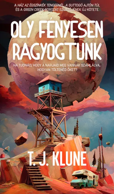 Oly fényesen ragyogtunk Ne maradj le