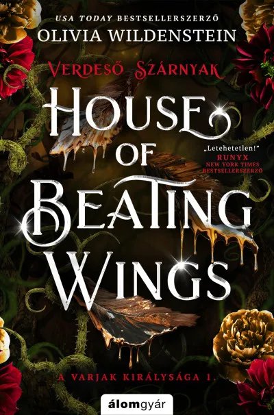 Utolsó esély House of Beating Wings - Verdeső szárnyak - A varjak királysága 1.