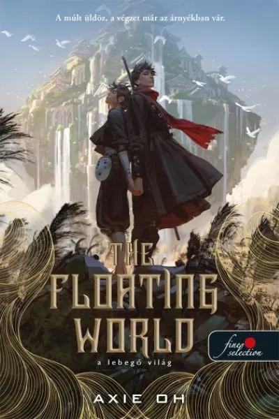 The Floating World - A Lebegő Világ - The Floating World 1. Újdonság