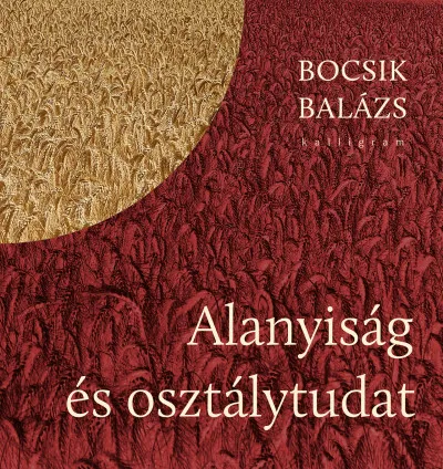 Alanyiság és osztálytudat Exkluzív ajánlat