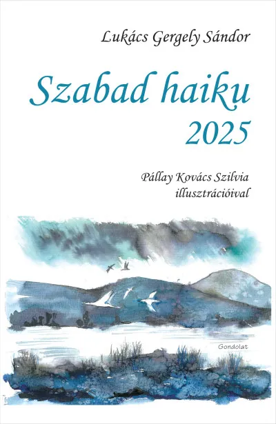 Szuper ajánlat Szabad haiku 2025