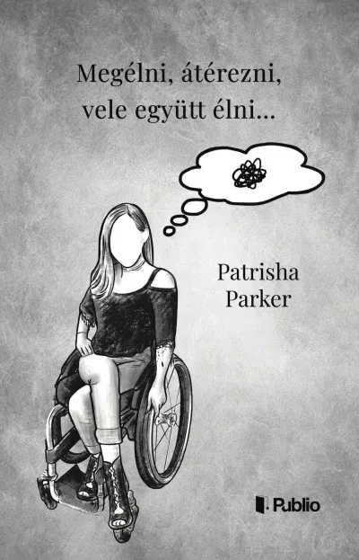 Különleges ajánlat Megélni, átérezni, vele együtt élni...